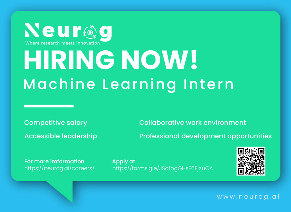 Machine Learning Interns Machine Learning Intern – Neurog